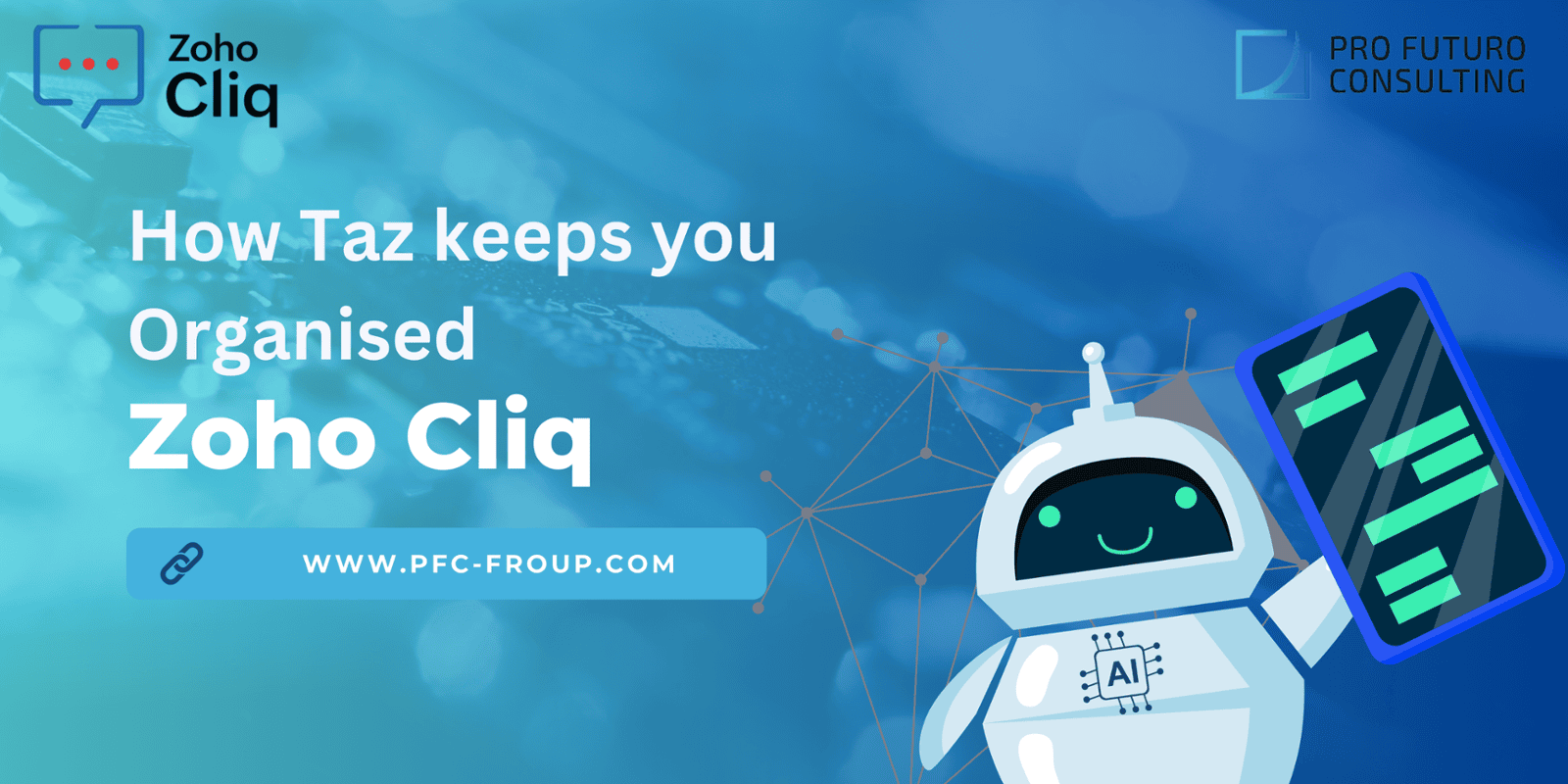 How Taz Keeps You Organized in Zoho Cliq